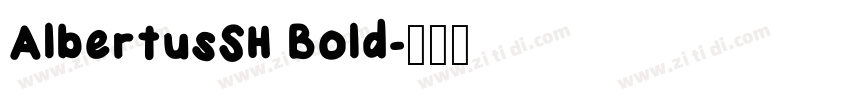 AlbertusSH Bold字体转换